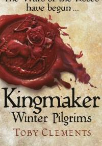 Kingmaker Winter Pilgrims - Toby Clements