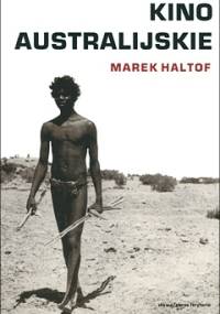 Kino australijskie - Marek Haltof