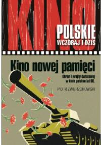Kino nowej pamięci. Obraz II wojny światowej w kinie polskim lat 60.