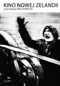 Kino Nowej Zelandii - praca zbiorowa, Ian Conrich