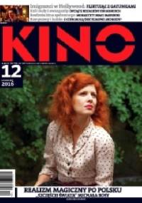 Kino, nr 12 / grudzień 2016 - Redakcja miesięcznika Kino