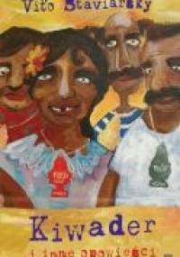 Kiwader i inne opowieści - Víťo Staviarsky