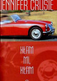 Kłam mi, kłam - Jennifer Crusie