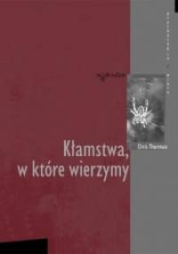 Kłamstwa, w które wierzymy - Chris Thurman