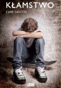 Kłamstwo - Care Santos