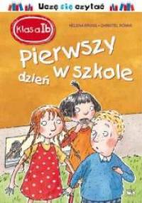 Klasa I b. Pierwszy dzień w szkole - Helena Bross