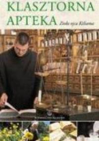 Klasztorna apteka zioła o. Kiliana - Kilian Saum