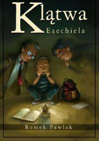 Klątwa Ezechiela - Romek Pawlak