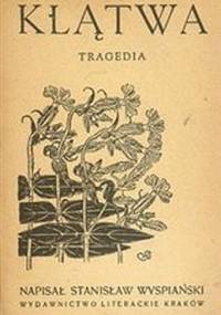Klątwa - Stanisław Wyspiański