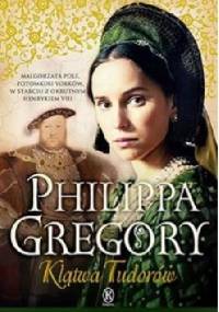 Klątwa Tudorów - Philippa Gregory