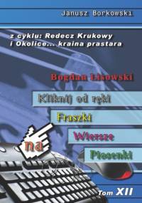 Kliknij od ręki. Fraszki. Wiersze. Piosenki. - Bogdan Lisowski