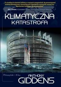 Klimatyczna katastrofa - Anthony Giddens