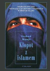 Kłopot z islamem - Irshad Manji