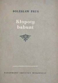 Kłopoty babuni - Bolesław Prus