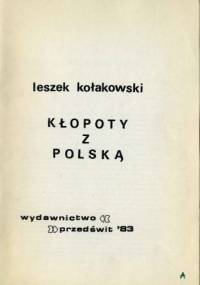 Kłopoty z Polską - Leszek Kołakowski