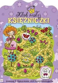 Klub małej księżniczki. Zeszyt 3 - Agnieszka Bator