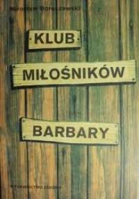 Klub miłośników Barbary - Mirosław Boruszewski