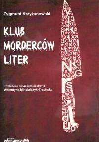 Klub Morderców Liter - Zygmunt Krzyżanowski