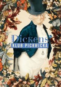 Klub Pickwicka - Charles Dickens