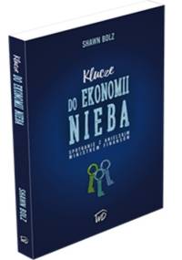 Klucze do ekonomii nieba - Shawn Bolz