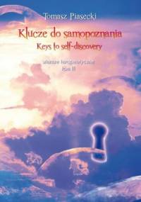 Klucze do samopoznania - Keys to self-discovery - Piasecki Tomasz