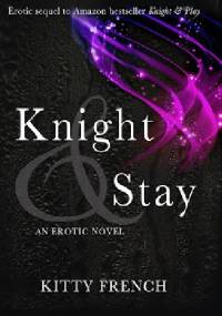 Knight & Stay - Kitty French