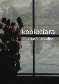 Kobieciara - Angelina Caligo