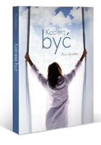 Kobietą być - Eliza Żywicka