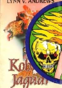 Kobieta Jaguar i mądrość Drzewa Motyli - Lynn V. Andrews