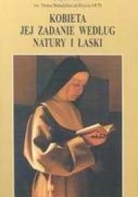 Kobieta: Jej zadanie według natury i łaski - Edyta Stein