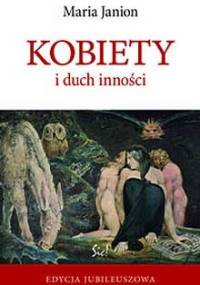Kobiety i duch inności - Maria Janion