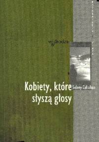 Kobiety, które słyszą głosy - Sidney Callahan