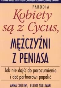 Kobiety są z Cycus Mężczyźni z Peniasa - Anna Collins
