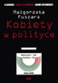 Kobiety w polityce - Małgorzata Fuszara