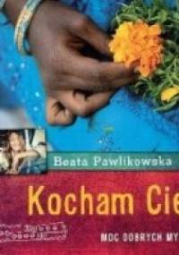 Kocham Cię - Beata Pawlikowska