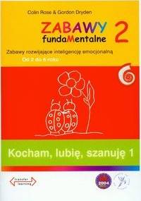 Kocham lubię szanuję 1 - Dryden Gordon, Colin Rose