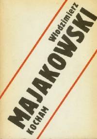 Kocham - Włodzimierz Majakowski