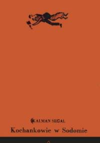 Kochankowie w Sodomie - Kalman Segal