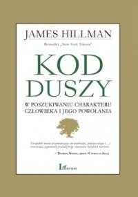 Kod duszy - James Hillman