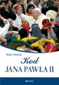 Kod Jana Pawła II - Rafał Dudała