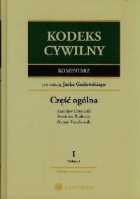Kodeks cywilny Komentarz Część ogólna Tom 1