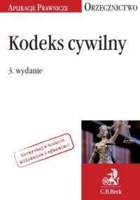 Kodeks cywilny. Orzecznictwo Aplikanta. Wydanie 3 - Utrata Marta