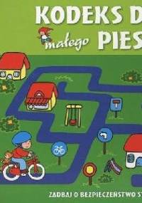 Kodeks drogowy małego pieszego - Joanna Myjak, Elżbieta Lekan