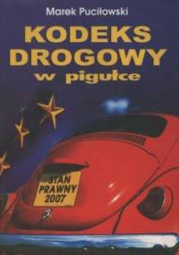 Kodeks drogowy w pigułce 2006 - Marek Puciłowski