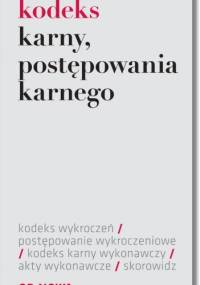 Kodeks karny, postępowania karnego - Lech Krzyżanowski