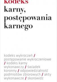 Kodeks karny, postępowania karnego
