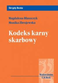 Kodeks karny skarbowy - Magdalena Błaszczyk, Monika Zbrojewska