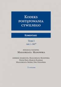 Kodeks postępowania cywilnego. Komentarz. Tom I i II