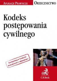 Kodeks postępowania cywilnego. Orzecznictwo Aplikanta - Utrata Marta