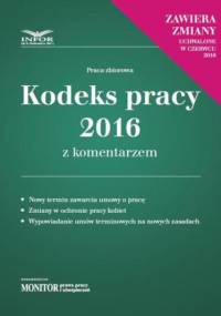 Kodeks pracy 2016 z komentarzem - nowe wydanie